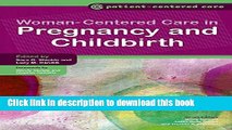 Books Women-Centered Care in Pregnancy and Childbirth (Patient-Centered Care) Free Online