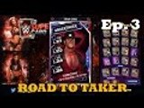 WWE Supercard Season 2: Ep. 3: Road to Taker