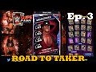 WWE Supercard Season 2: Ep. 3: Road to Taker