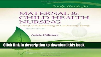 Books Study Guide to Accompany Maternal and Child Health Nursing (Pillitteri, Study Guide to