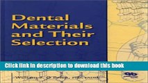 [Read PDF] Dental Materials and Their Selection Ebook Online