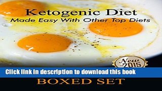 Books Ketogenic Diet Made Easy With Other Top Diets: Protein, Mediterranean and Healthy Recipes