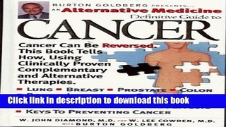 Ebook An Alternative Medicine Definitive Guide to Cancer Full Download