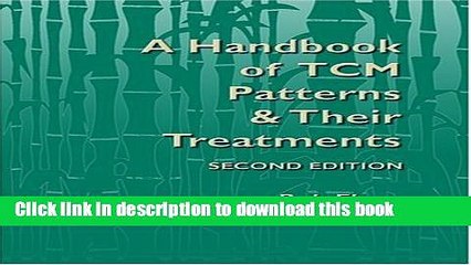 [Read PDF] Handbook of Tcm Patterns   Treatments Download Online