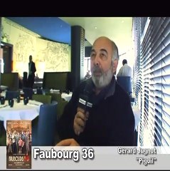 Faubourg 36 : Interview de Gérard Jugnot
