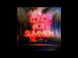 Dakota - long hot summer