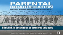 Books Parental Incarceration: Personal Accounts and Developmental Impact Full Online