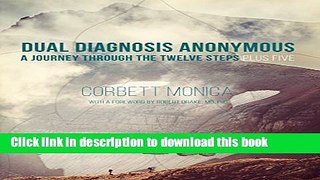 Books Dual Diagnosis Anonymous: A Journey Through the Twelve Steps Plus Five Full Online