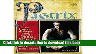 Ebook Pastrix: The Cranky, Beautiful Faith of a Sinner   Saint (Hardback) - Common Full Online
