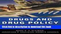 Books Drugs and Drug Policy: What Everyone Needs to KnowÂ® Full Online