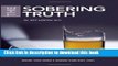 Ebook The Sobering Truth Full Online