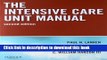 [PDF] The Intensive Care Unit Manual: Expert Consult - Online and Print, 2e (Expertconsult.Com)