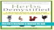 Ebook Herbs Demystified: A Scientist Explains How the Most Common Herbal Remedies Really Work Free