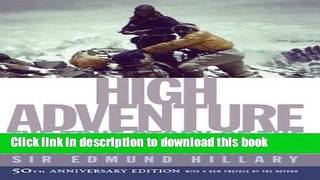 Ebook High Adventure: The True Story of the First Ascent of Everest Free Online