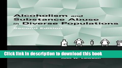 Books Alcoholism and Substance Abuse in Diverse Populations Full Online