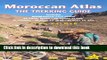 Ebook Moroccan Atlas - The Trekking Guide Full Online