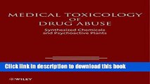 Books Medical Toxicology of Drug Abuse: Synthesized Chemicals and Psychoactive Plants Free Download
