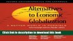 Ebook Alternatives to Economic Globalization: A Better World Is Possible Free Online