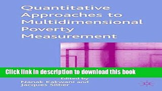 [Read  e-Book PDF] Quantitative Approaches to Multidimensional Poverty Measurement Free Books