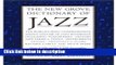 Books The New Grove Dictionary of Jazz Free Online