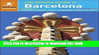 Books The Rough Guide to Barcelona (Rough Guide to...) Full Online