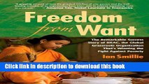 Books Freedom From Want: The Remarkable Success Story of BRAC, the Global Grassroots Organization