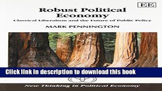 Books Robust Political Economy: Classical Liberalism and the Future of Public Policy (New Thinking