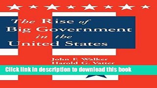 Books The Rise of Big Government Full Online