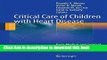 [PDF] Critical Care of Children with Heart Disease: Basic Medical and Surgical Concepts Download