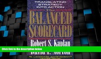 Big Deals  The Balanced Scorecard: Translating Strategy into Action  Best Seller Books Most Wanted