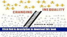 [Download] Changing Inequality (Wildavsky Forum Series) Free Books