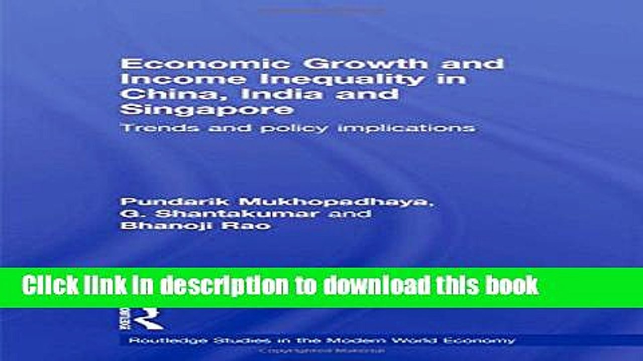 [PDF] Economic Growth and Income Inequality in China, India and Singapore: Trends and Policy