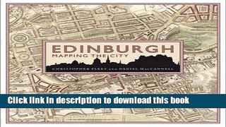 Books Edinburgh: Mapping the City Full Online