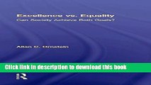 [Download] Excellence vs. Equality: Can Society Achieve Both Goals?  Read Online