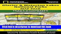Books Glacier and Waterton Lakes National Parks [Map Pack Bundle] Free Online