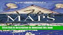 Ebook History of the World in Maps: The rise and fall of Empires, Countries and Cities Free Online