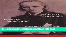 Ebook Artificial Paradises: Baudelaire s Masterpiece on Hashish Free Online