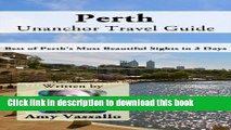 Books Perth Unanchor Travel Guide - Best of Perth s Most Beautiful Sights in 3 Days Free Online