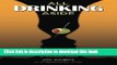 Ebook All Drinking Aside: The Destruction, Deconstruction and Reconstruction of an Alcoholic