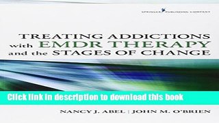 Books Treating Addictions With EMDR Therapy and the Stages of Change Full Online