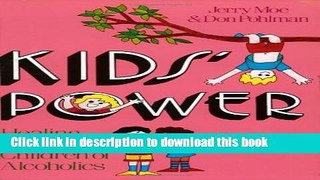 Books Kids  Power: Healing Games for Children of Alcoholics Full Online