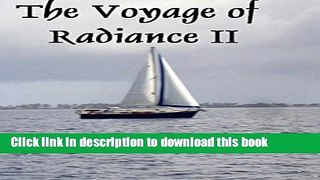 Books The Voyage of Radiance II: A Voyage of Consequence Free Online