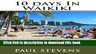 Books 10 Days in Waikiki (Steve s Go 2!) Free Online