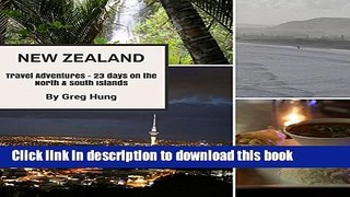 Books NEW ZEALAND - Travel Adventures - 23 days on the North   South Islands Full Download