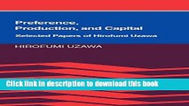 [PDF] Preference, Production and Capital: Selected Papers of Hirofumi Uzawa Free Books