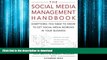 READ PDF The Social Media Management Handbook: Everything You Need To Know To Get Social Media