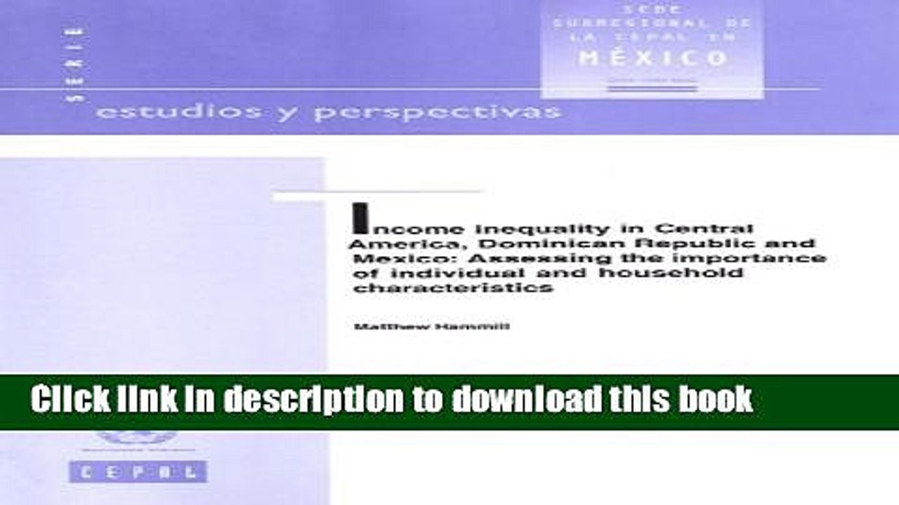 [PDF] Income Inequality in Central America  Dominican Republic and Mexico: Assessing the
