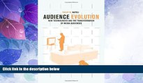 Must Have PDF  Audience Evolution: New Technologies and the Transformation of Media Audiences