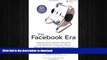 FAVORIT BOOK The Facebook Era: Tapping Online Social Networks to Build Better Products, Reach New