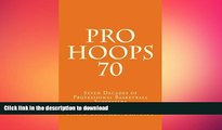 READ book  Pro Hoops 70: Seven Decades of Professional Basketball Superstars  FREE BOOOK ONLINE
